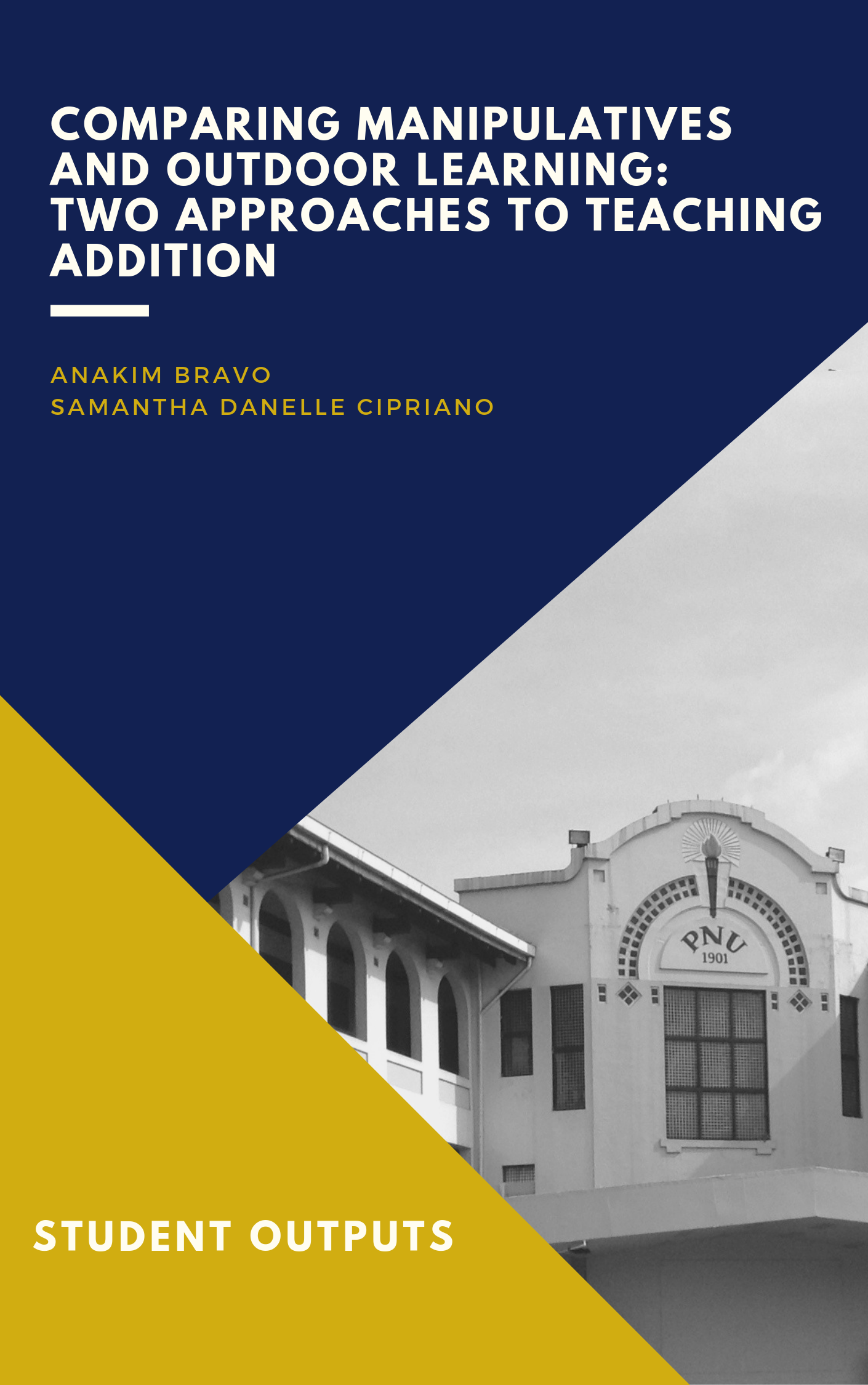 Cover for Comparing Manipulatives and Outdoor Learning:  Two Approaches to Teaching Addition