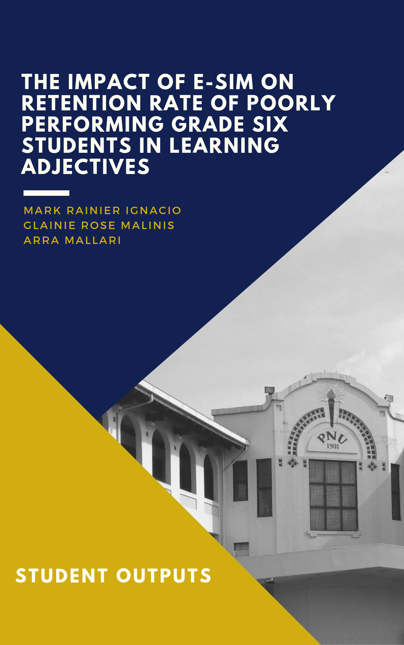 Cover for The Impact of e-SIM on Retention Rate of Poorly Performing Grade Six Students in Learning Adjectives