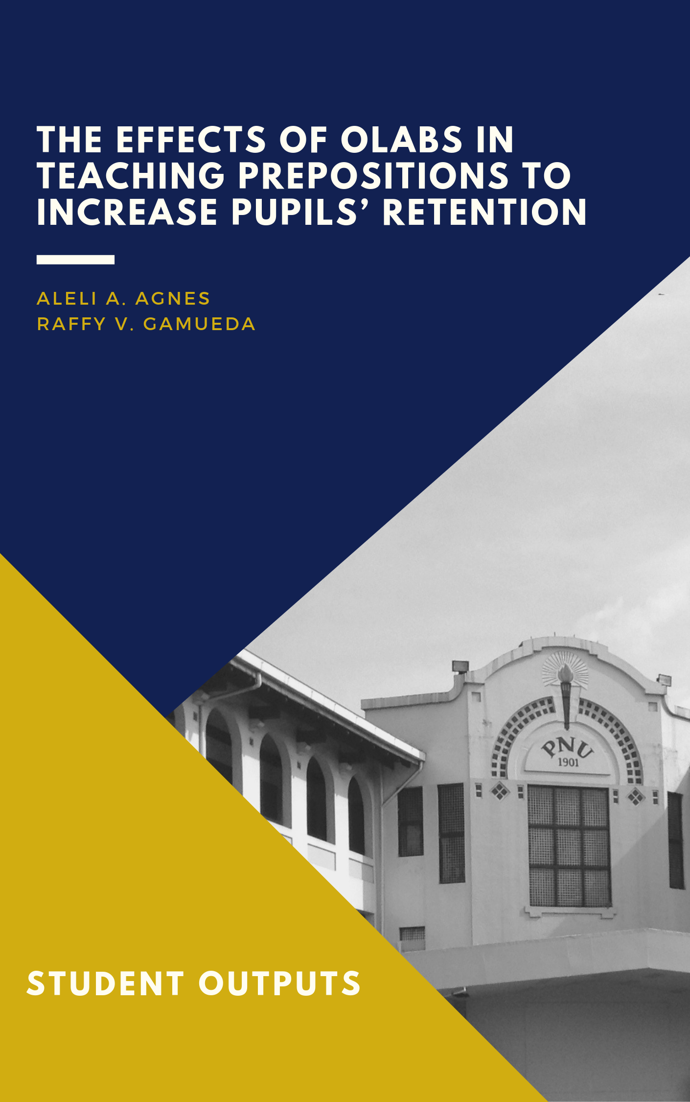 Cover for The Effects of OLABS in Teaching  Prepositions to Increase Pupils Retention