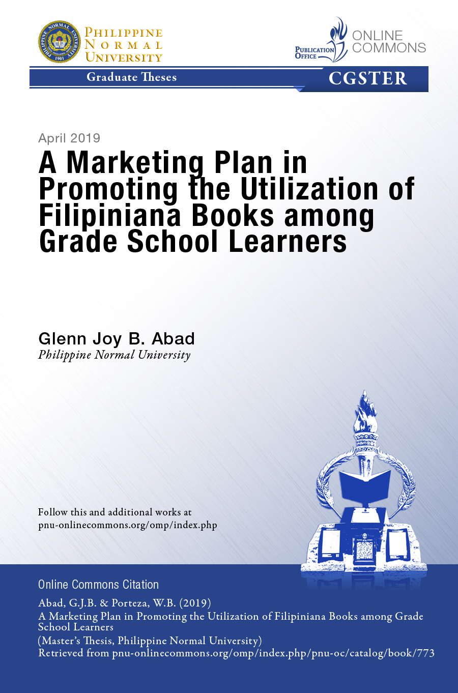 Cover for A Marketing Plan in Promoting the Utilization of Filipiniana Books among Grade School Learners