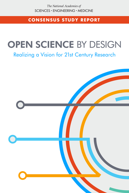 Cover for Open Science by Design: Realizing a Vision for 21st Century Research (2018)