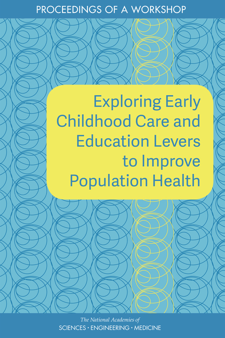 Cover for Exploring Early Childhood Care and Education Levers to Improve Population Health