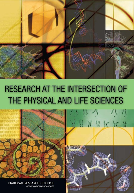 Cover for Research at the Intersection of the Physical and Life Sciences