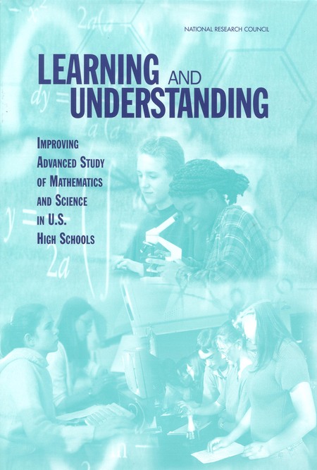Cover for Learning and Understanding: Improving Advanced Study of Mathematics and Science in U.S. High Schools