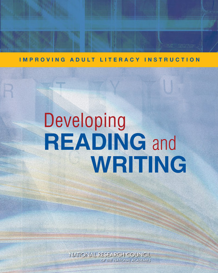 Cover for Improving Adult Literacy Instruction: Developing Reading and Writing