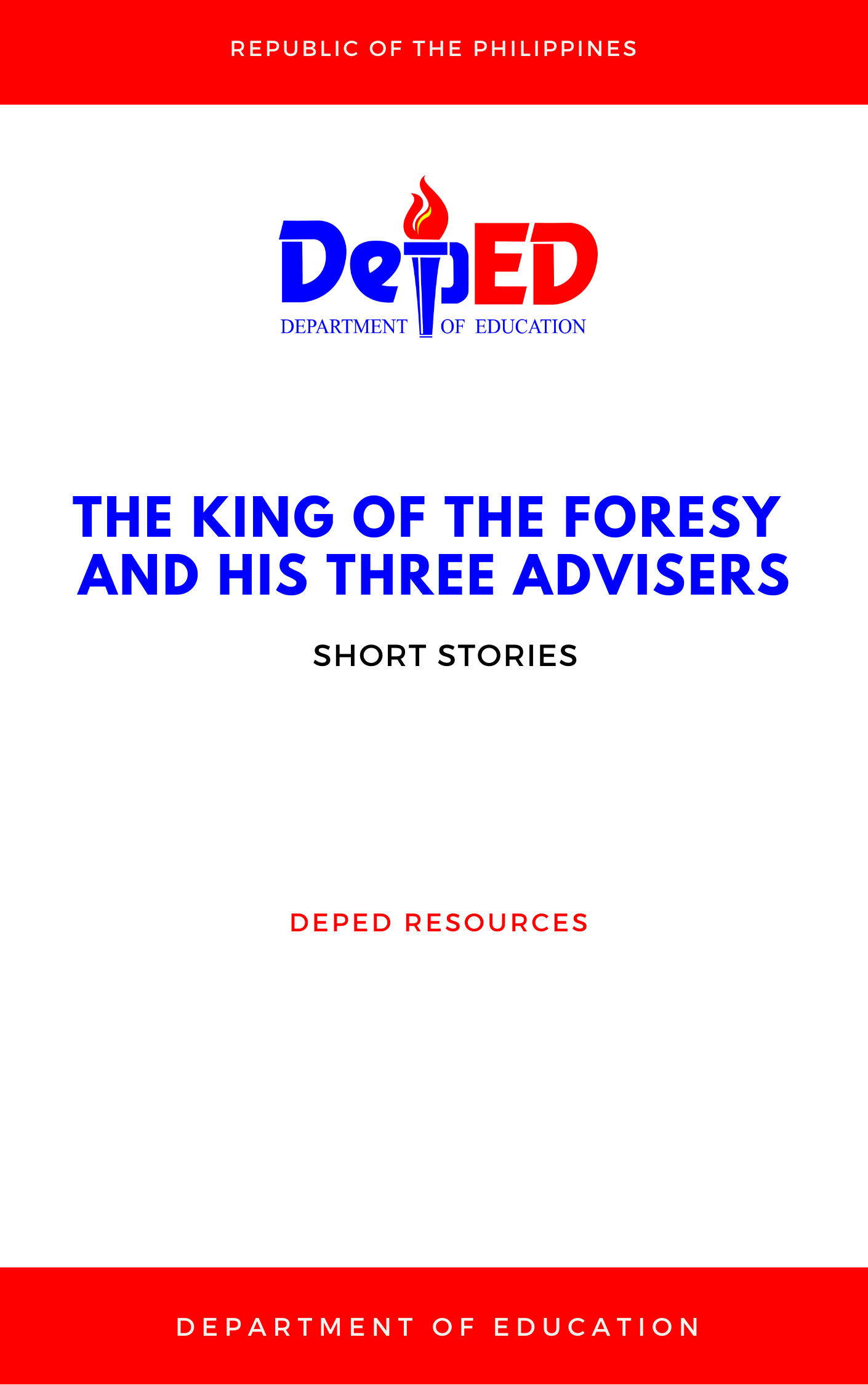 Cover for The King of the Foresy and His Three Advisers
